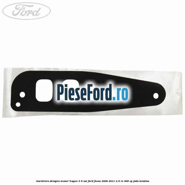 Garnitura dreapta maner hayon 3/5 usi Ford Focus 2008-2011 2.5 RS 305 cp JZDA benzina