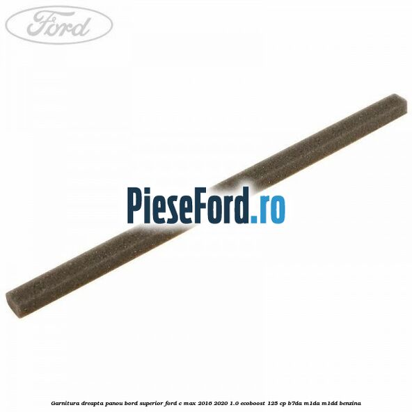 Garnitura dreapta panou bord superior Ford C-Max 2016-2020 1.0 EcoBoost 125 cp B7DA, M1DA, M1DD benzina