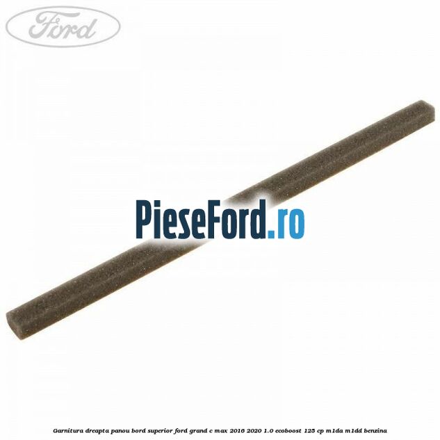 Garnitura dreapta panou bord superior Ford Grand C-Max 2016-2020 1.0 EcoBoost 125 cp M1DA, M1DD benzina