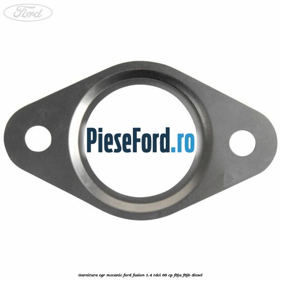 Garnitura egr mecanic Ford Fusion 1.4 TDCi 68 cp F6JA, F6JB diesel