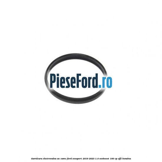 Garnitura electrovalva ax came Ford EcoSport 2019-2023 1.0 EcoBoost 100 cp SFJL benzina