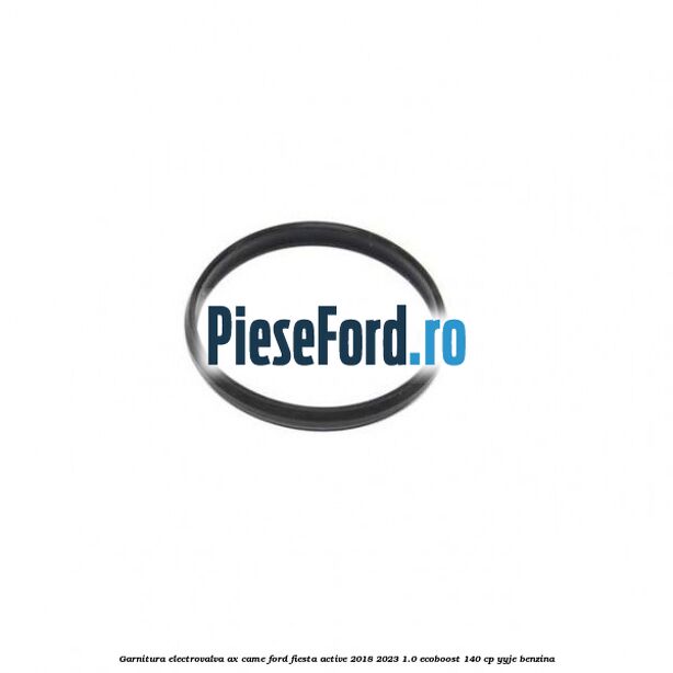 Garnitura electrovalva ax came Ford Fiesta Active 2018-2023 1.0 EcoBoost 140 cp YYJE benzina