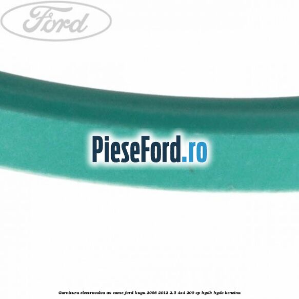 Garnitura electrovalva ax came Ford Kuga 2008-2012 2.5 4x4 200 cp HYDB, HYDC benzina