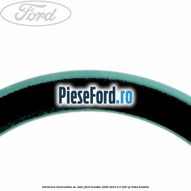 Garnitura electrovalva ax came Ford Mondeo 2008-2014 2.5 220 cp Garnitura electrovalva ax came Ford Mondeo 2008-2014 2.5 220 cp HUBA benzina