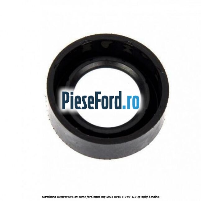 Garnitura electrovalva ax came Ford Mustang 2015-2018 5.0 V8 418 cp MF8F benzina