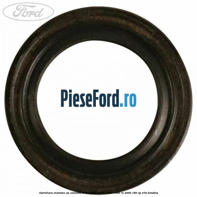 Garnitura etansare ax coloana volan Ford Escort 1990-1995 RS 2000 150 cp N7A benzina