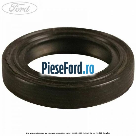 Garnitura etansare ax coloana volan Ford Escort 1995-1998 1.6 16V 90 cp L1E, L1K benzina