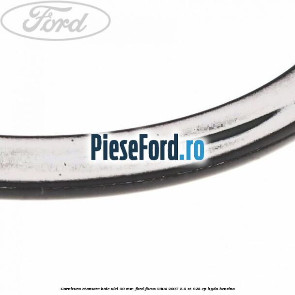 Garnitura etansare baie ulei 30 mm Ford Focus 2004-2007 2.5 ST 225 cp HYDA benzina