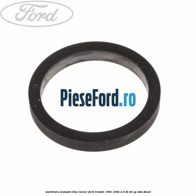 Garnitura etansare bloc motor Ford Transit 1991-1994 2.5 DI 80 cp 4DA diesel