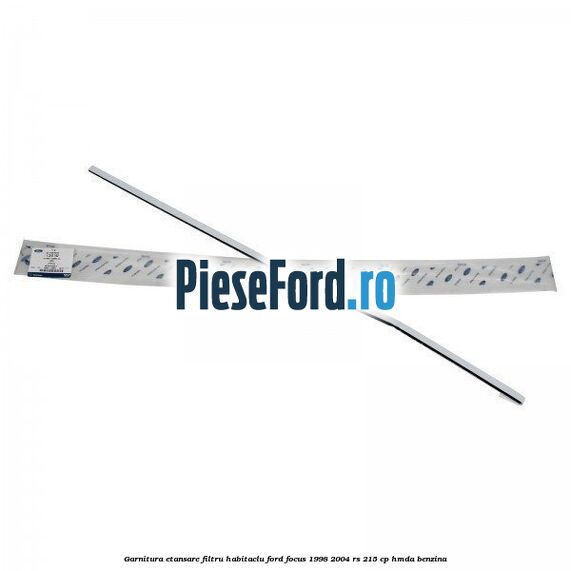Garnitura etansare filtru habitaclu Ford Focus 1998-2004 RS 215 cp HMDA benzina