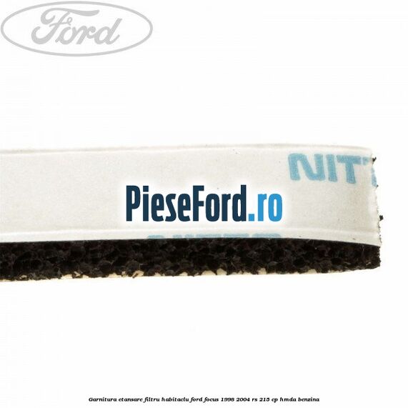 Garnitura etansare filtru habitaclu Ford Focus 1998-2004 RS 215 cp HMDA benzina