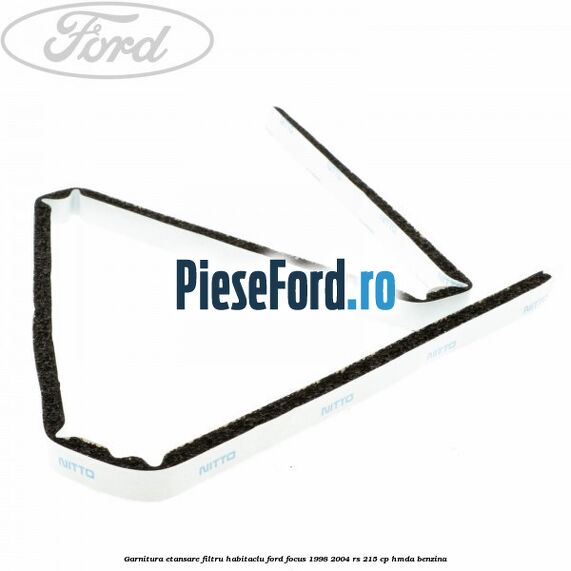 Garnitura etansare filtru habitaclu Ford Focus 1998-2004 RS 215 cp HMDA benzina