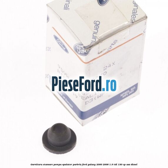 Garnitura etansare pompa spalator parbriz Ford Galaxy 2000-2006 1.9 TDI 130 cp Garnitura etansare pompa spalator parbriz Ford Galaxy 2000-2006 1.9 TDI 130 cp ASZ diesel