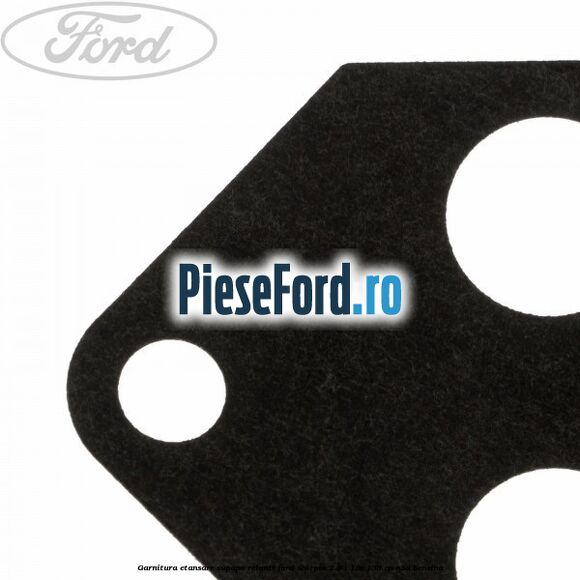 Garnitura etansare supapa relanti Ford Scorpio 2.0 i 16V 136 cp N3A benzina