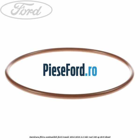 Garnitura, filtru combustibil Ford Transit 2014-2018 2.2 TDCi RWD 100 cp Garnitura, filtru combustibil Ford Transit 2014-2018 2.2 TDCi RWD 100 cp DRR5 diesel