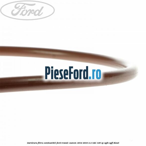 Garnitura, filtru combustibil Ford Transit Custom 2014-2018 2.2 TDCi 125 cp Garnitura, filtru combustibil Ford Transit Custom 2014-2018 2.2 TDCi 125 cp CYF4, CYFF diesel