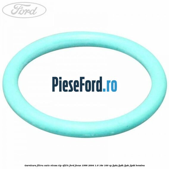 Garnitura filtru cutie viteza tip 4F27E Ford Focus 1998-2004 1.6 16V 100 cp FYDA, FYDB, FYDC, FYDD benzina
