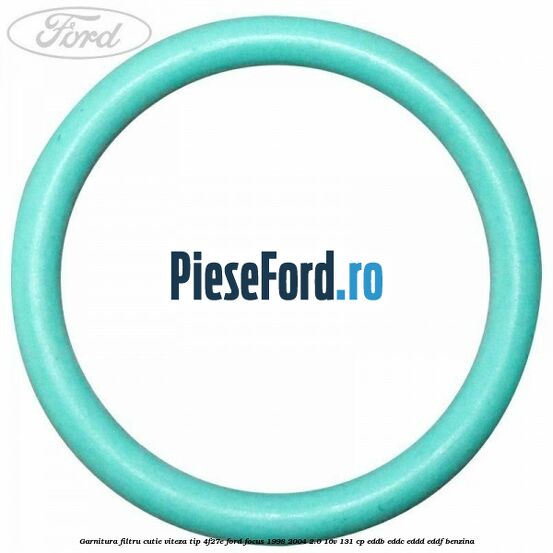 Garnitura filtru cutie viteza tip 4F27E Ford Focus 1998-2004 2.0 16V 131 cp EDDB, EDDC, EDDD, EDDF benzina