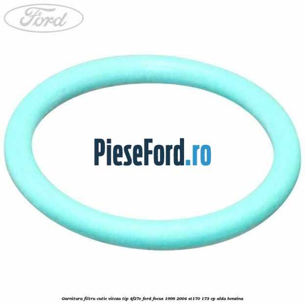 Garnitura filtru cutie viteza tip 4F27E Ford Focus 1998-2004 ST170 173 cp Garnitura filtru cutie viteza tip 4F27E Ford Focus 1998-2004 ST170 173 cp ALDA benzina