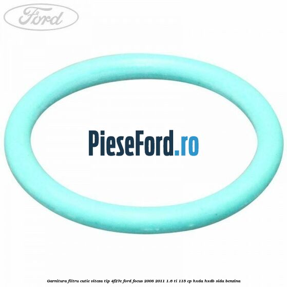 Garnitura filtru cutie viteza tip 4F27E Ford Focus 2008-2011 1.6 Ti 115 cp HXDA, HXDB, SIDA benzina