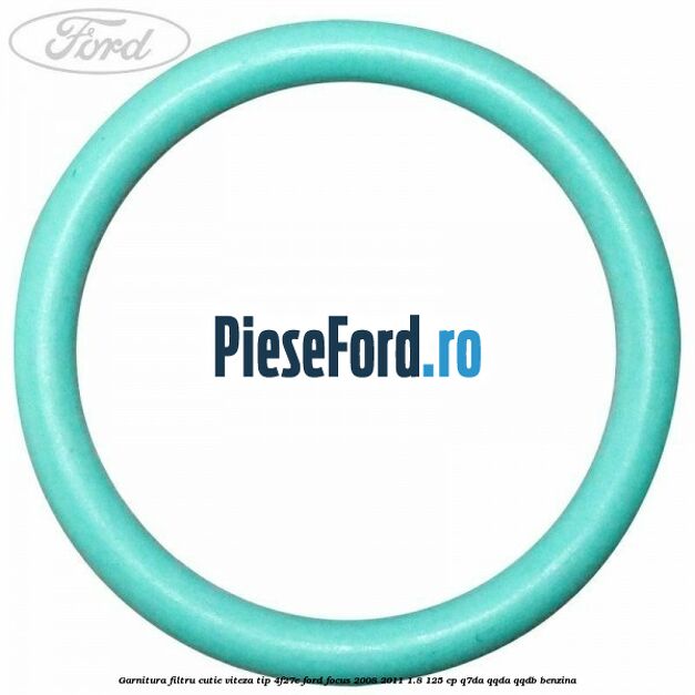 Garnitura filtru cutie viteza tip 4F27E Ford Focus 2008-2011 1.8 125 cp Garnitura filtru cutie viteza tip 4F27E Ford Focus 2008-2011 1.8 125 cp Q7DA, QQDA, QQDB benzina