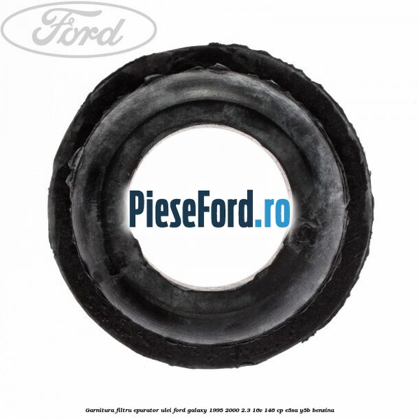 Garnitura filtru epurator ulei Ford Galaxy 1995-2000 2.3 16V 146 cp E5SA, Y5B benzina