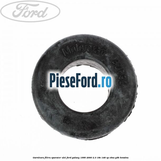 Garnitura filtru epurator ulei Ford Galaxy 1995-2000 2.3 16V 146 cp E5SA, Y5B benzina