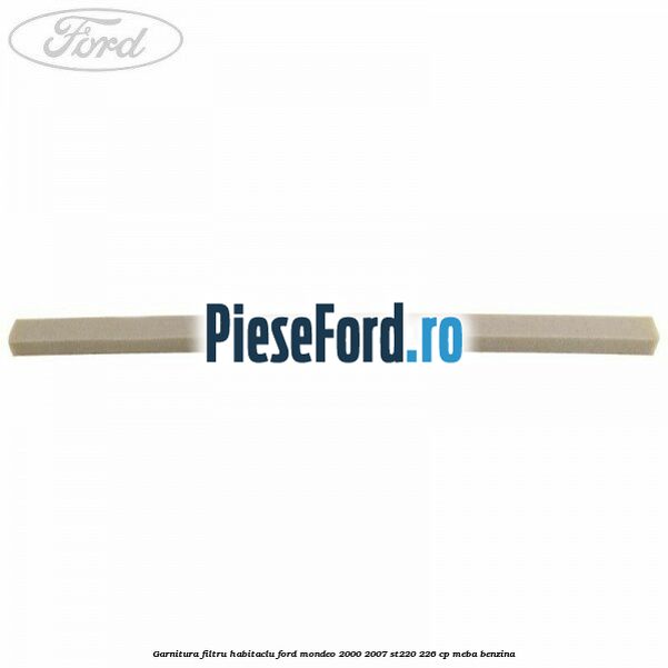 Garnitura filtru habitaclu Ford Mondeo 2000-2007 ST220 226 cp Garnitura filtru habitaclu Ford Mondeo 2000-2007 ST220 226 cp MEBA benzina