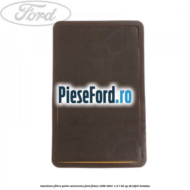 Garnitura, filtru polen aeroterma Ford Fiesta 1996-2001 1.0 i 52 cp ZH10JRB benzina
