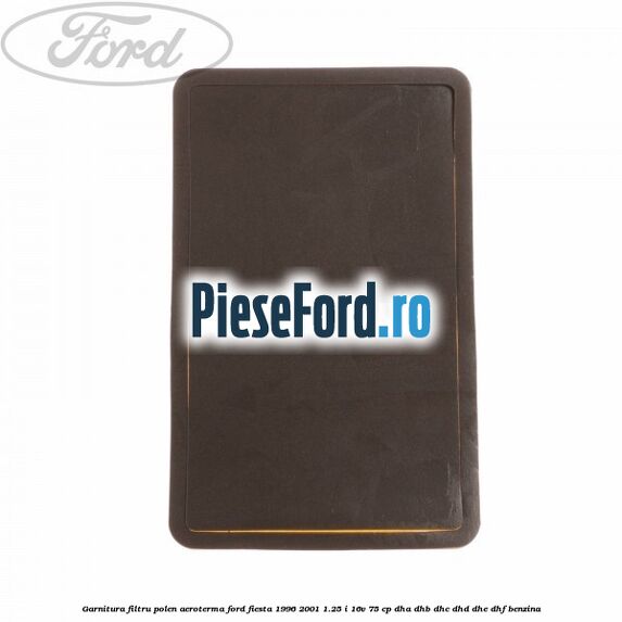Garnitura, filtru polen aeroterma Ford Fiesta 1996-2001 1.25 i 16V 75 cp DHA, DHB, DHC, DHD, DHE, DHF benzina