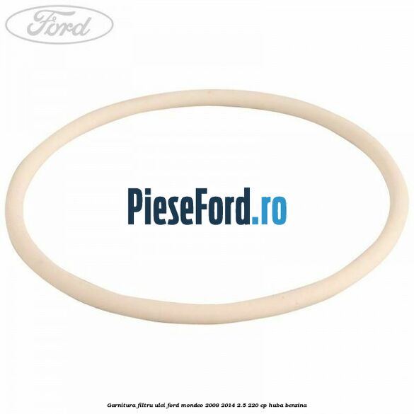 Garnitura filtru ulei Ford Mondeo 2008-2014 2.5 220 cp HUBA benzina