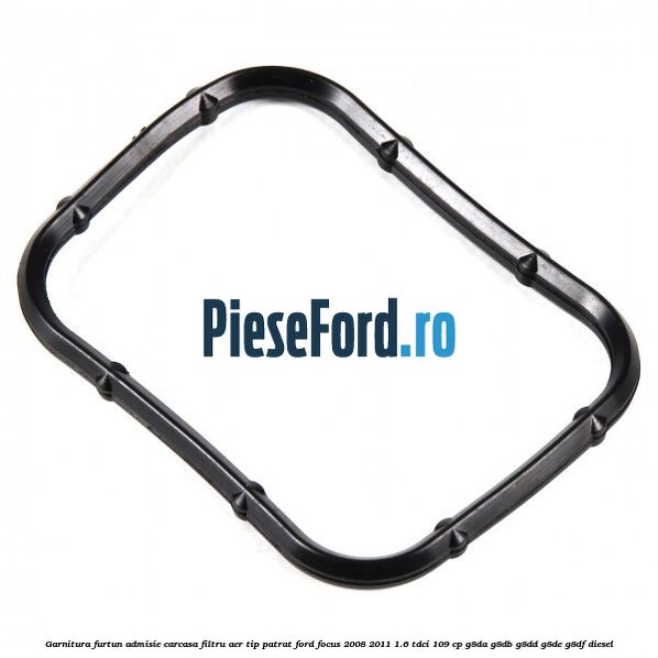 Garnitura furtun admisie carcasa filtru aer tip patrat Ford Focus 2008-2011 1.6 TDCi 109 cp G8DA, G8DB, G8DD, G8DE, G8DF diesel