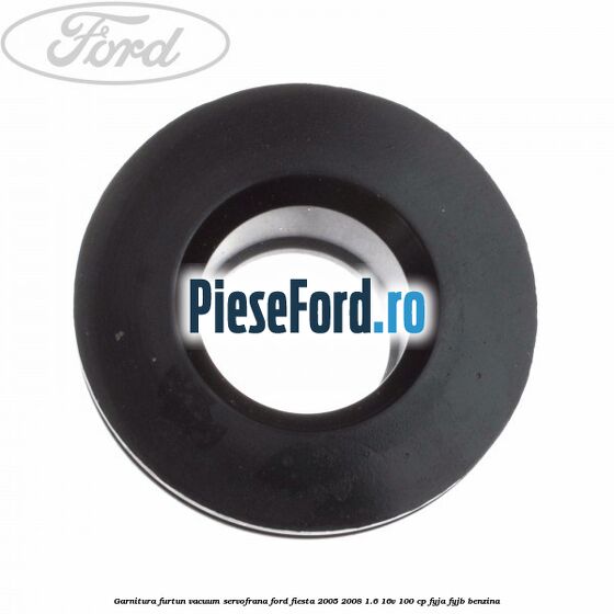 Garnitura furtun vacuum servofrana Ford Fiesta 2005-2008 1.6 16V 100 cp Garnitura furtun vacuum servofrana Ford Fiesta 2005-2008 1.6 16V 100 cp FYJA, FYJB benzina