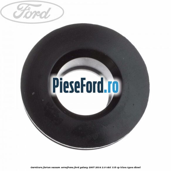 Garnitura furtun vacuum servofrana Ford Galaxy 2007-2014 2.0 TDCi 115 cp KLWA, TYWA diesel