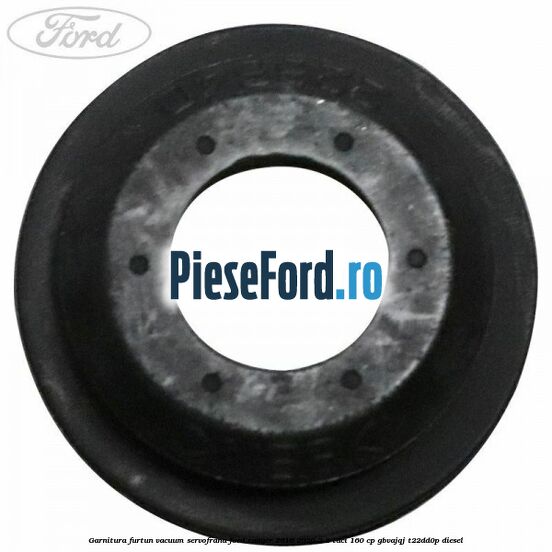 Garnitura furtun vacuum servofrana Ford Ranger 2016-2020 2.2 TDCi 160 cp GBVAJQJ, T22DD0P diesel