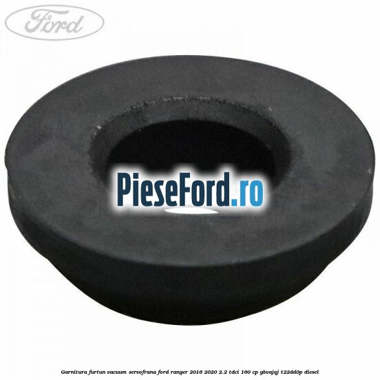 Garnitura furtun vacuum servofrana Ford Ranger 2016-2020 2.2 TDCi 160 cp GBVAJQJ, T22DD0P diesel