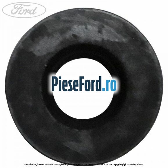 Garnitura furtun vacuum servofrana Ford Ranger 2016-2020 2.2 TDCi 4x4 160 cp GBVAJQJ, T22DD0P diesel