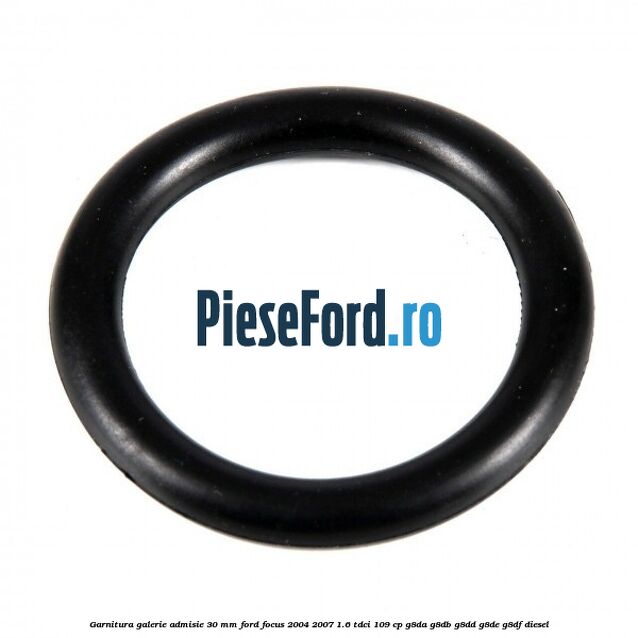 Garnitura galerie admisie 30 mm Ford Focus 2004-2007 1.6 TDCi 109 cp G8DA, G8DB, G8DD, G8DE, G8DF diesel