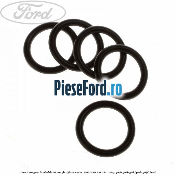 Garnitura galerie admisie 30 mm Ford Focus C-Max 2003-2007 1.6 TDCi 109 cp G8DA, G8DB, G8DD, G8DE, G8DF diesel