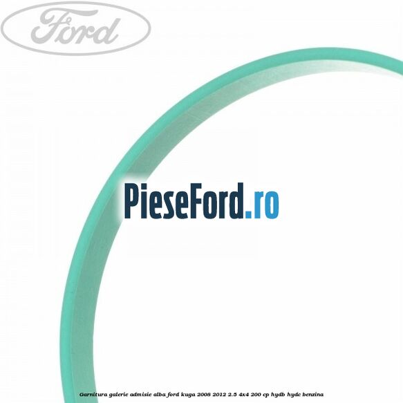 Garnitura galerie admisie alba Ford Kuga 2008-2012 2.5 4x4 200 cp HYDB, HYDC benzina