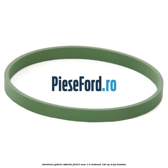 Garnitura galerie admisie Ford B-Max 1.0 EcoBoost 120 cp M1JA benzina