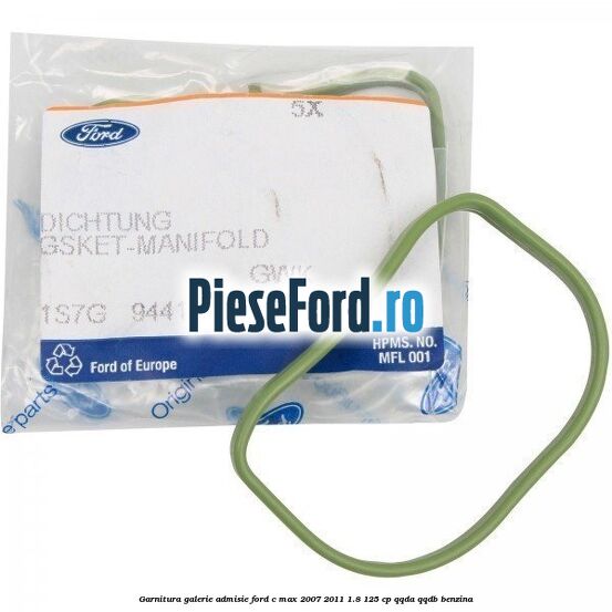 Garnitura galerie admisie Ford C-Max 2007-2011 1.8 125 cp Garnitura galerie admisie Ford C-Max 2007-2011 1.8 125 cp QQDA, QQDB benzina