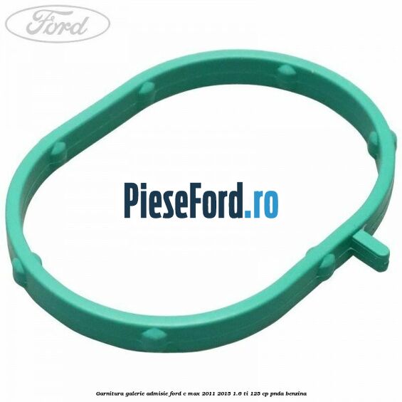 Garnitura galerie admisie Ford C-Max 2011-2015 1.6 Ti 125 cp PNDA benzina