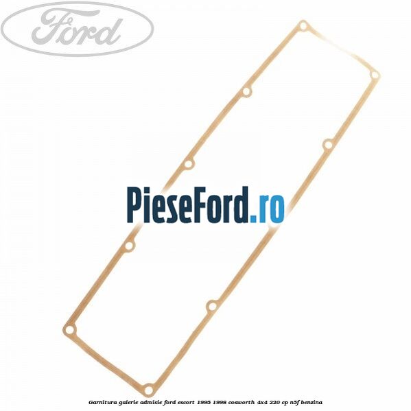 Garnitura galerie admisie Ford Escort 1995-1998 Cosworth 4x4 220 cp N5F benzina