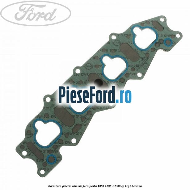 Garnitura galerie admisie Ford Fiesta 1989-1996 1.6 90 cp L1G1 benzina