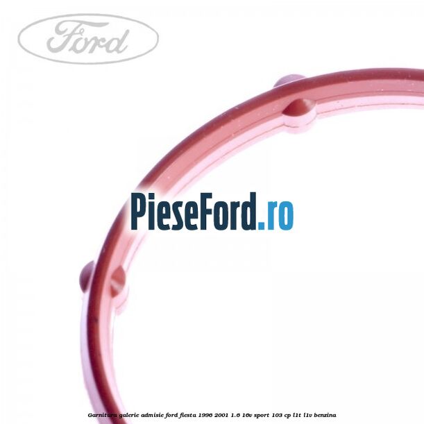 Garnitura galerie admisie Ford Fiesta 1996-2001 1.6 16V Sport 103 cp L1T, L1V benzina