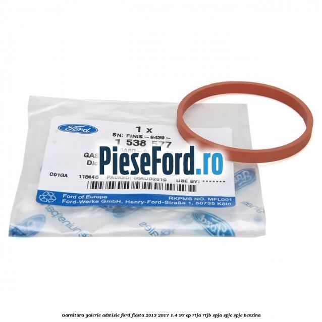 Garnitura galerie admisie Ford Fiesta 2013-2017 1.4 97 cp RTJA, RTJB, SPJA, SPJC, SPJE benzina