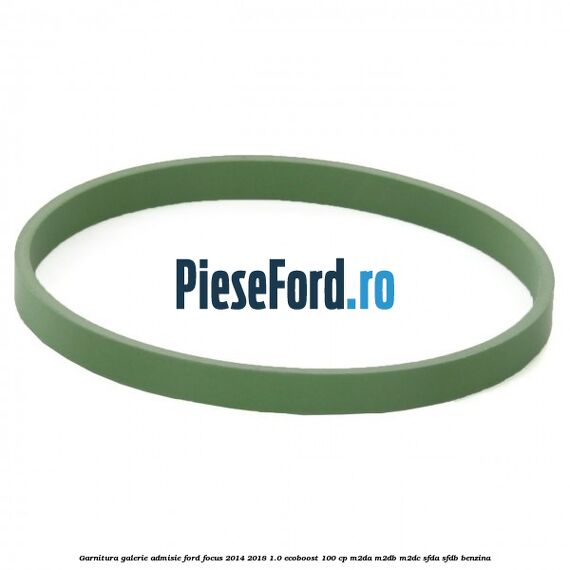 Garnitura galerie admisie Ford Focus 2014-2018 1.0 EcoBoost 100 cp M2DA, M2DB, M2DC, SFDA, SFDB benzina