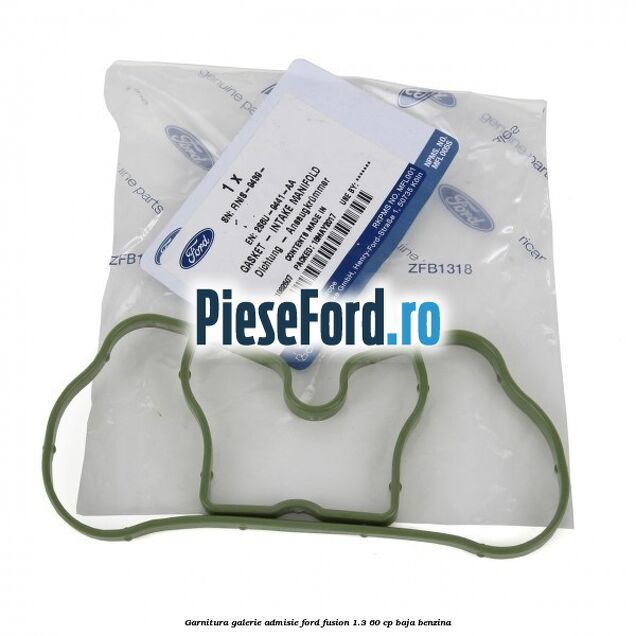 Garnitura galerie admisie Ford Fusion 1.3 60 cp BAJA benzina