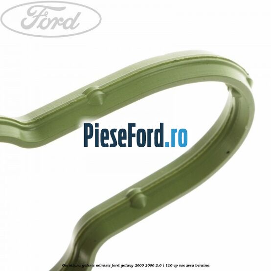 Garnitura galerie admisie Ford Galaxy 2000-2006 2.0 i 116 cp NSE, ZVSA benzina